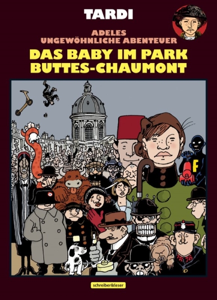 Adele Blanc-Sec – Das Baby im Park Buttes-Chaumont